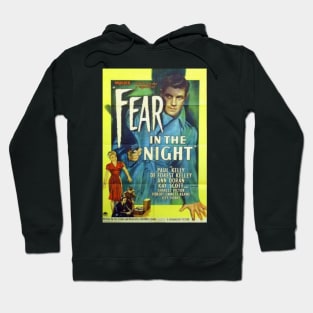 fear in the night Hoodie